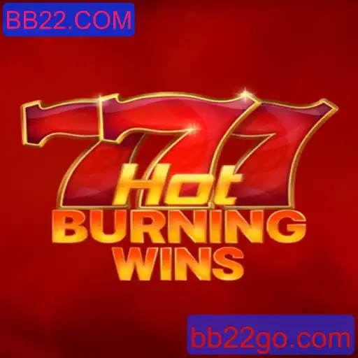 Descubra a Emoção de Jogar HotBurningWins em BB22.COM