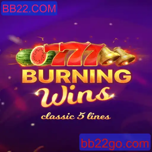 Explorando o Mundo de Burning Wins com BB22.COM